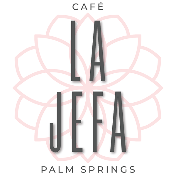 Cafe La Jefa Coffee House and Restaurant Palm Springs